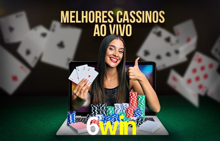 A Experiência Imersiva dos Cassinos Ao Vivo no 6win